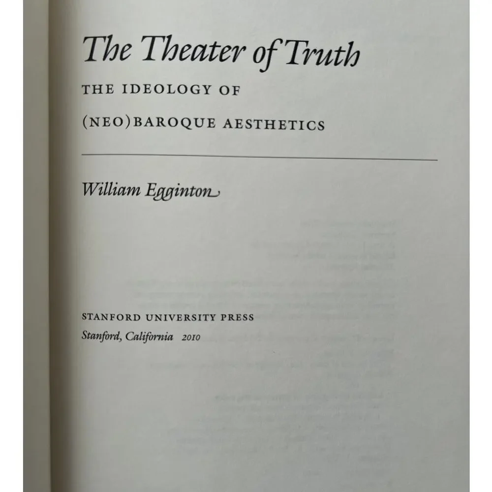 The Theory Of Truth Ideology Of Neo Baroque Aesthetics HB DJ William Egginton